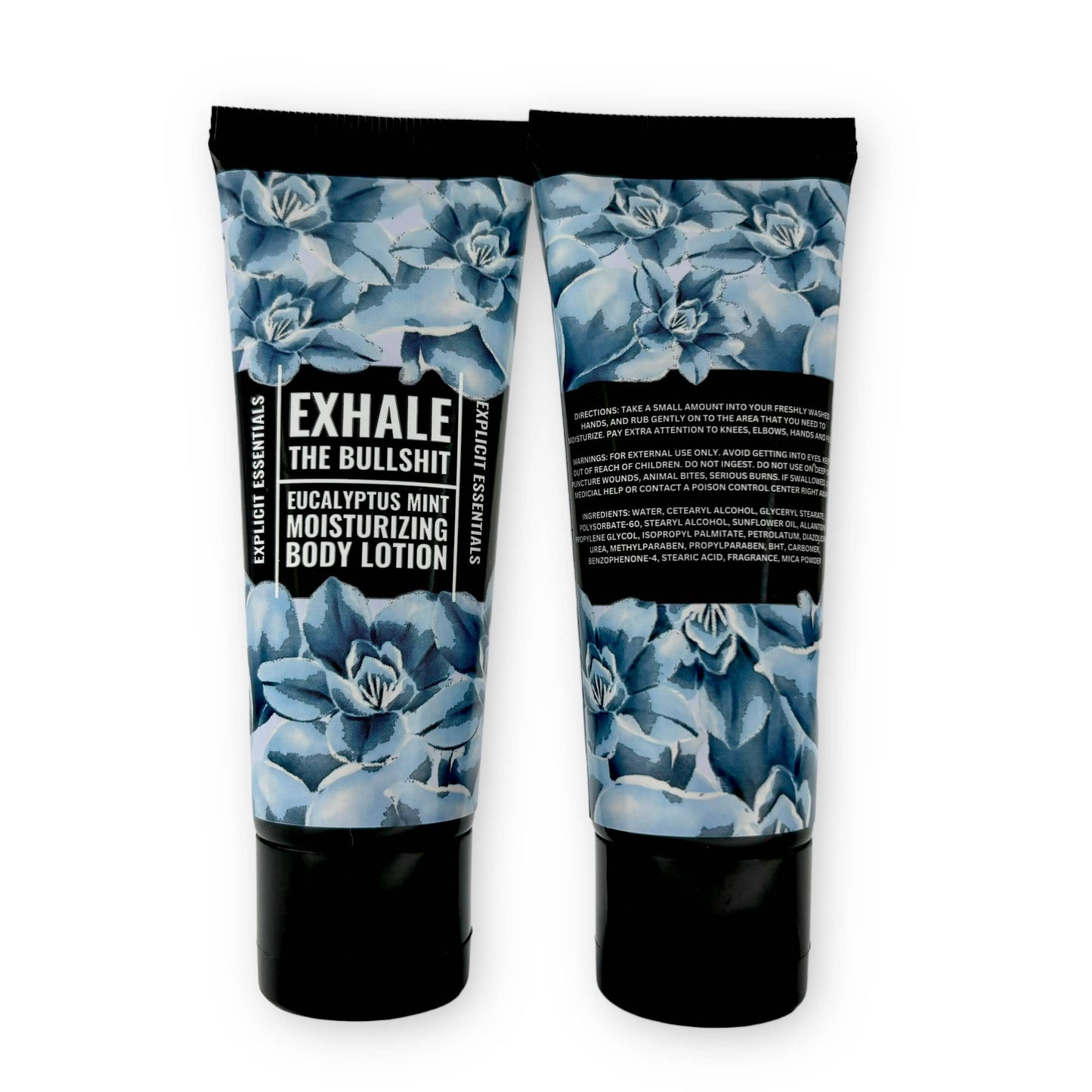 Exhale The Bullshit - 2oz Mini Lotion