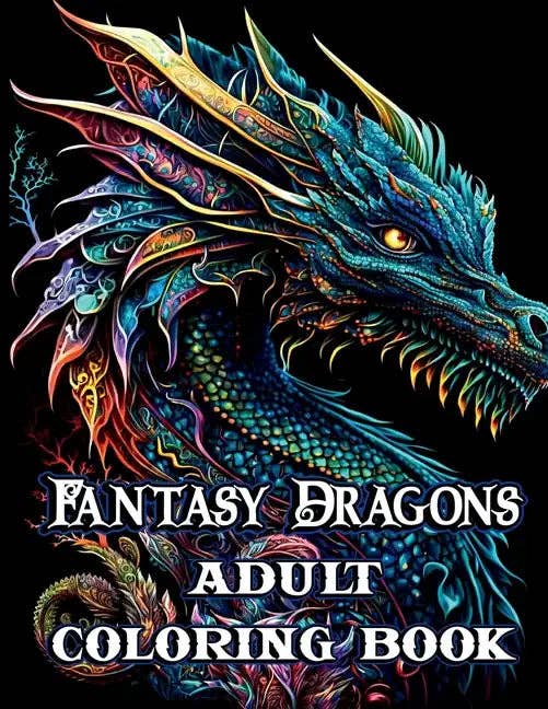 Fantasy Dragons Adult Coloring Book - Paperback