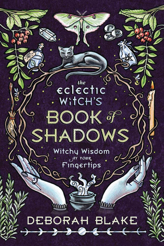 The Eclectic Witch'S Book Of Shadows