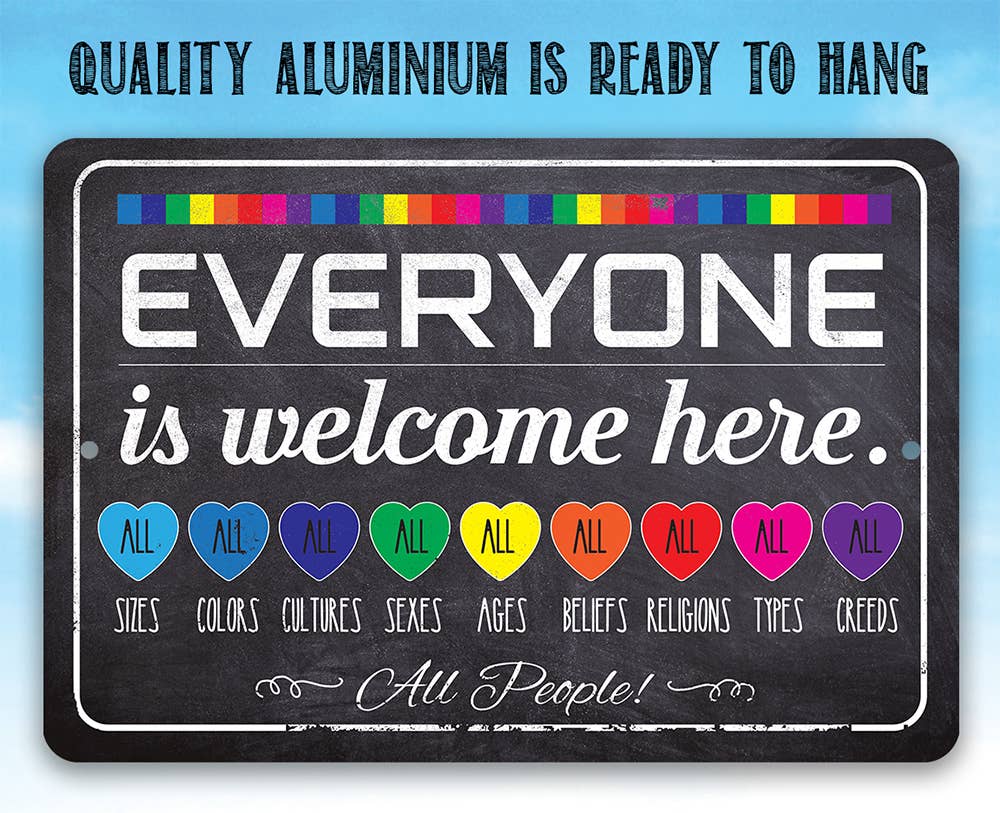 Welcome Everyone Rainbow - Metal Sign