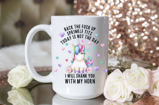 Coffee Mug-Back The Fuck Up Sprinkle Tits...