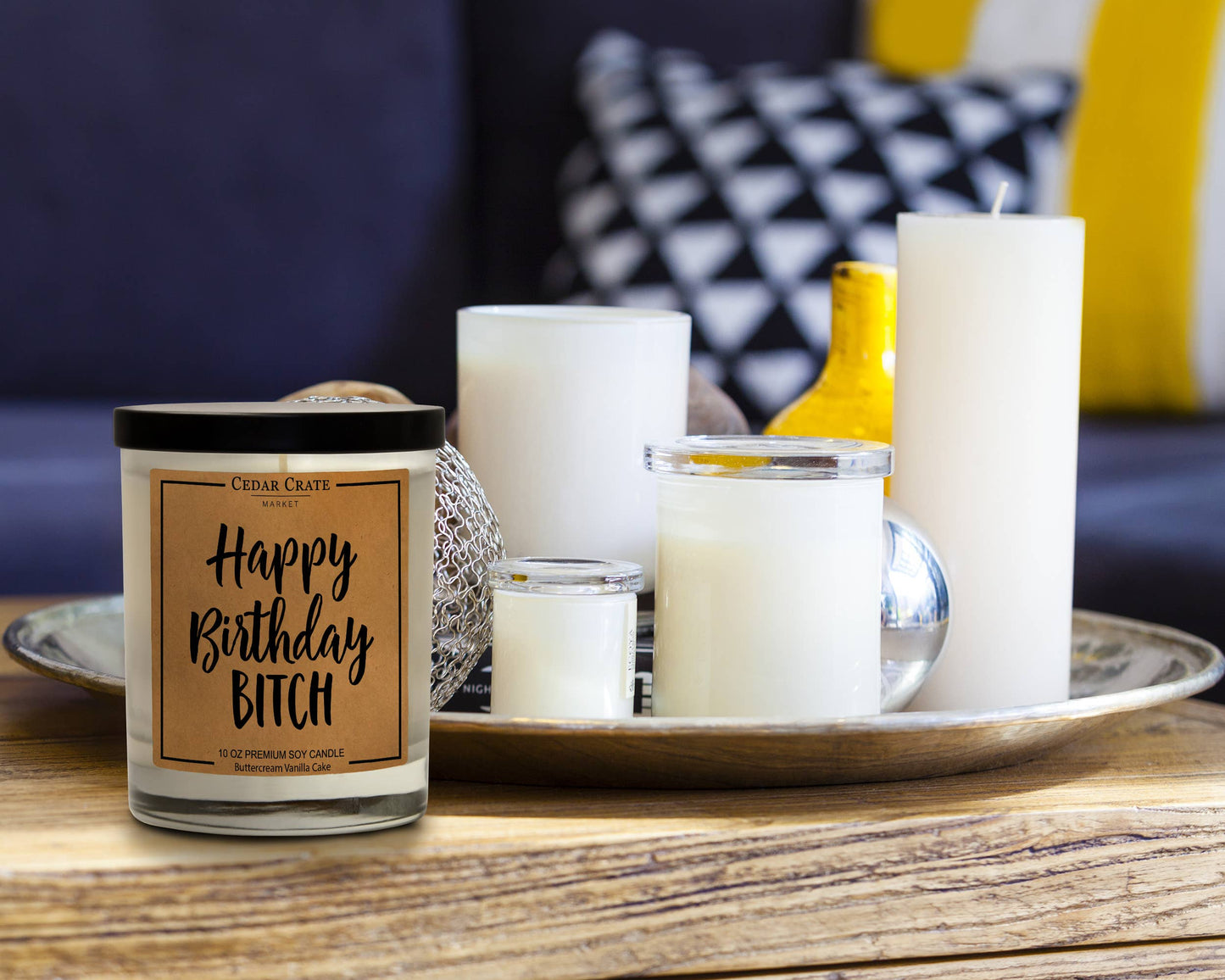 Happy Birthday Bitch Soy Candle