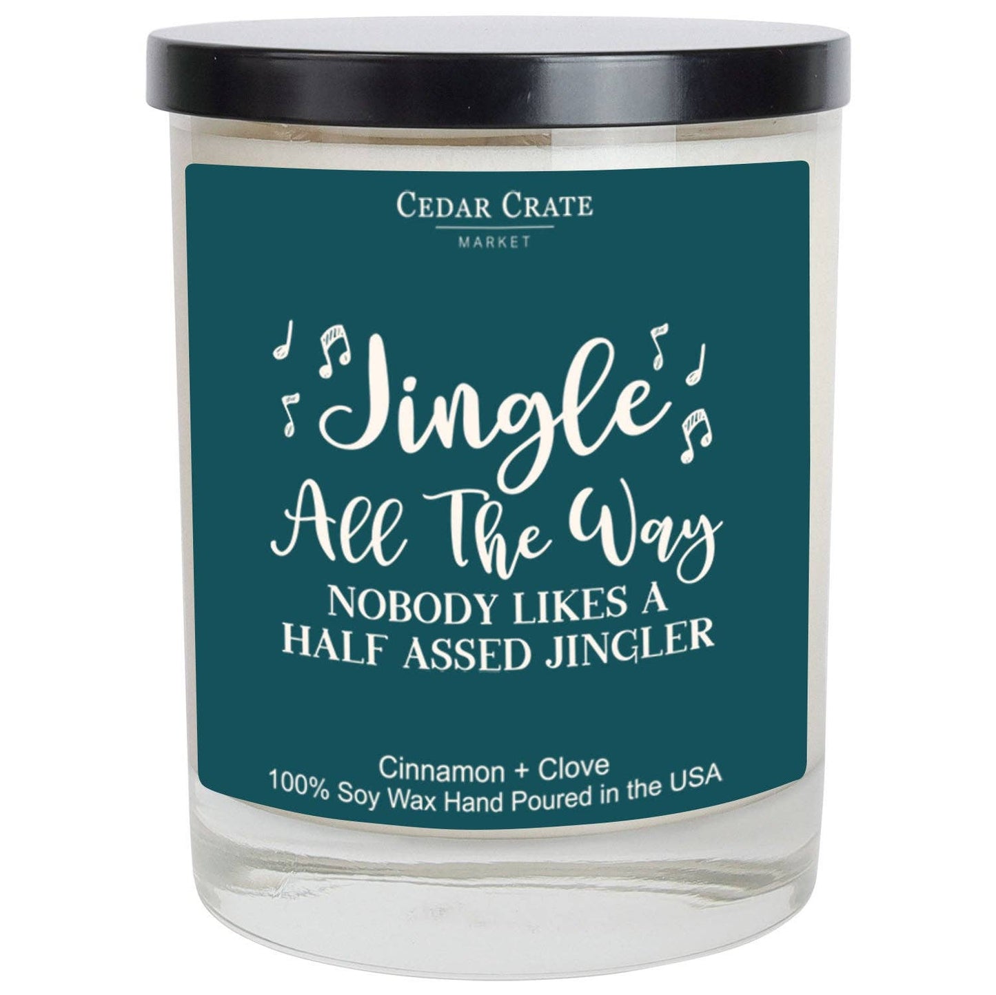 Funny Candles | Jingle All The Way Nobody Likes A Half Assed Jingler | Christmas Gift