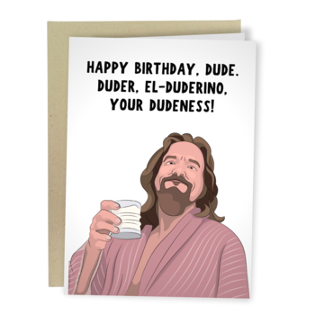 Great Lebowski Funny Birthday Card