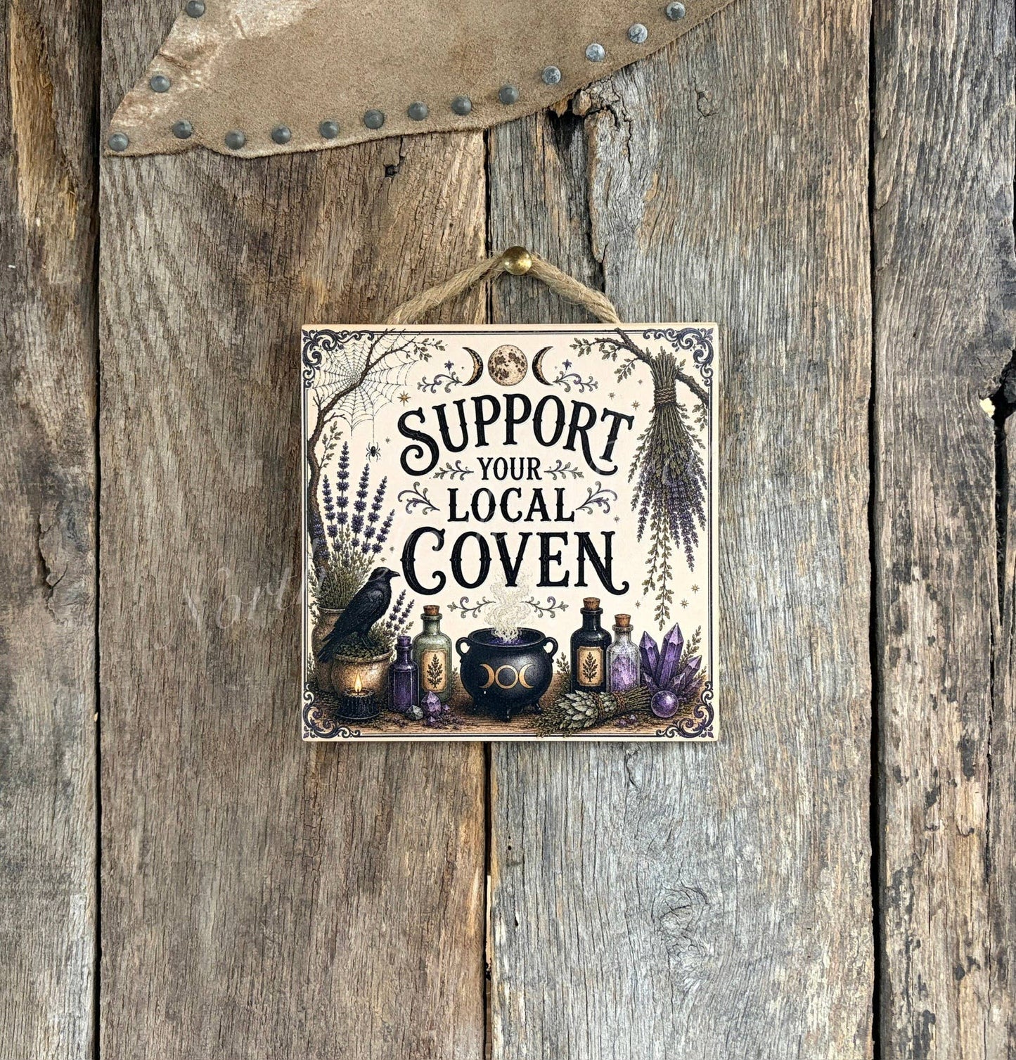 Support Your Local Coven, Witch Gift, Friend Gift