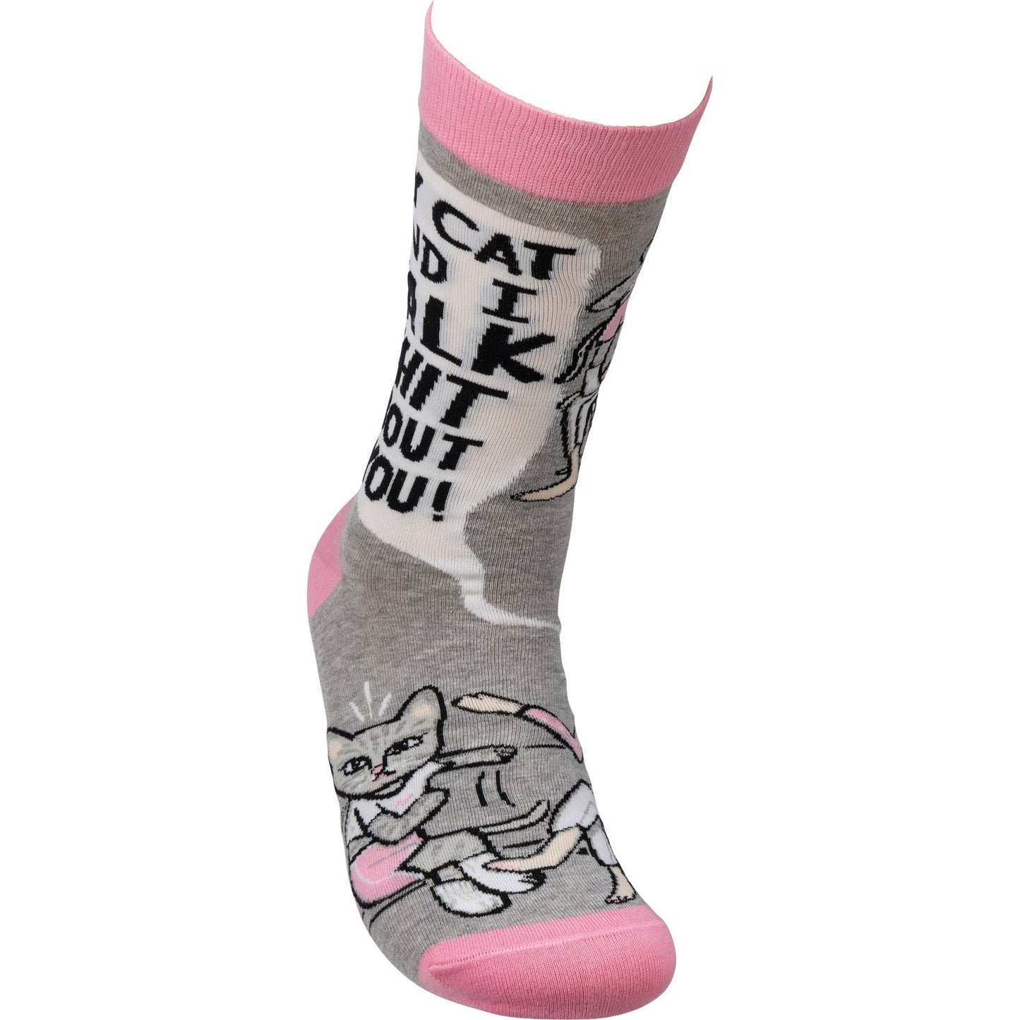 My Cat And I Talk Shit About You Socks
