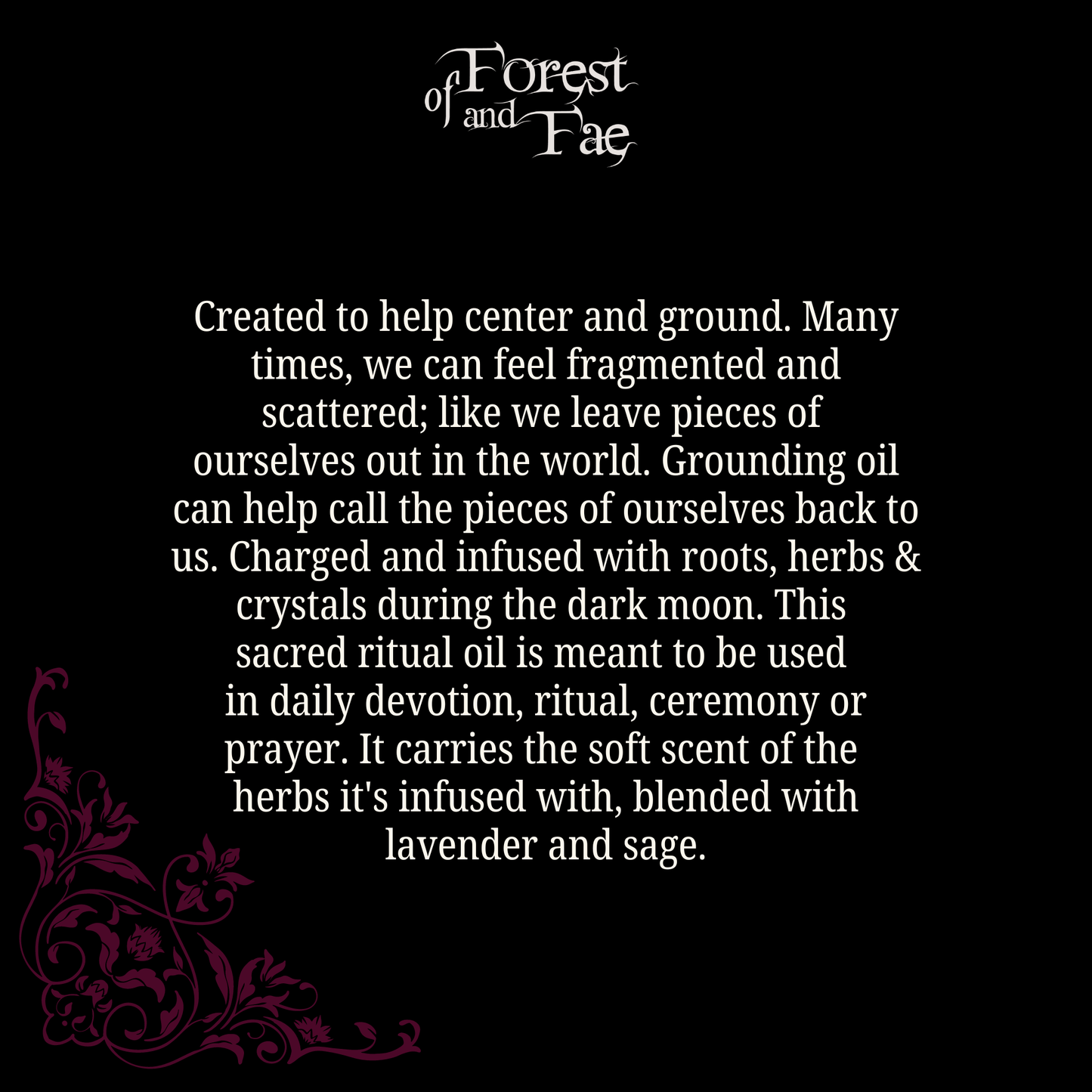 Grounding Oil • Herb infused for energy work • Witchcraft