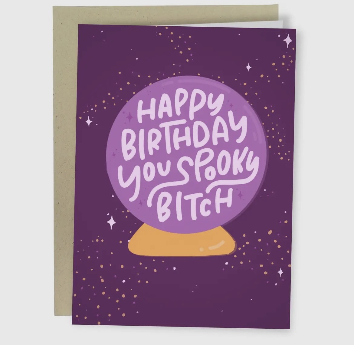 Happy Birthday You Spooky Bitch Greeting Card