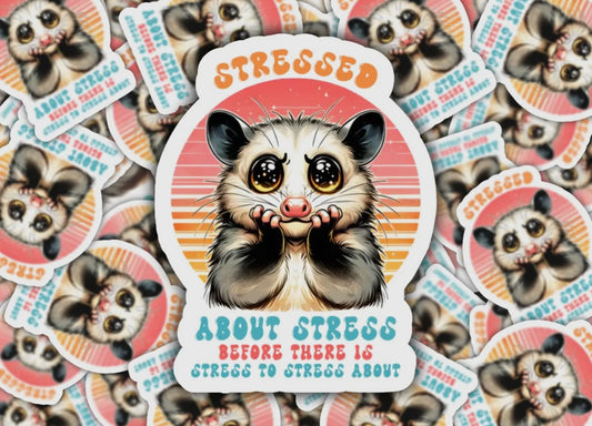 Stressed Sticker