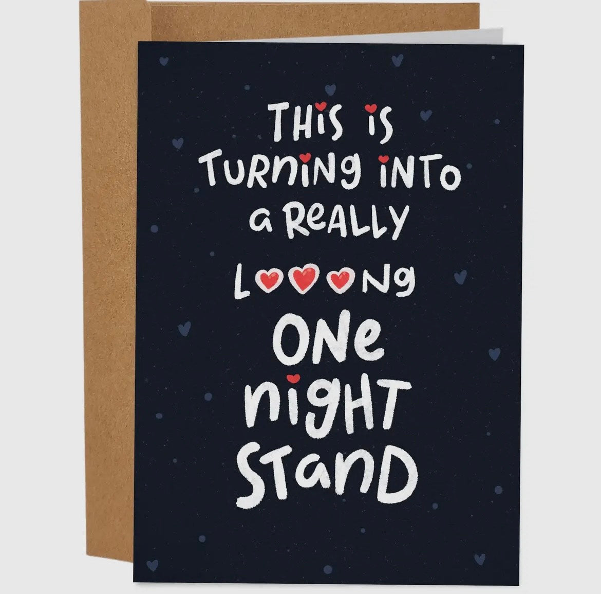 Long One Night Stand Greeting Card