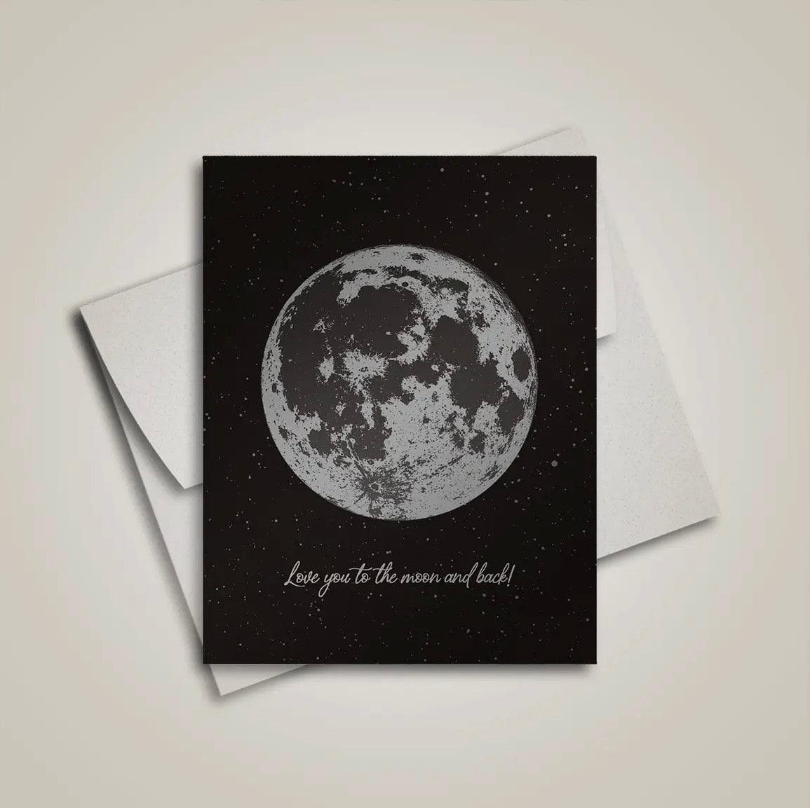 Love You To The Moon And Back Greeting Card