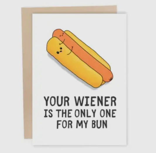 Weiner In My Bun Greeting Card