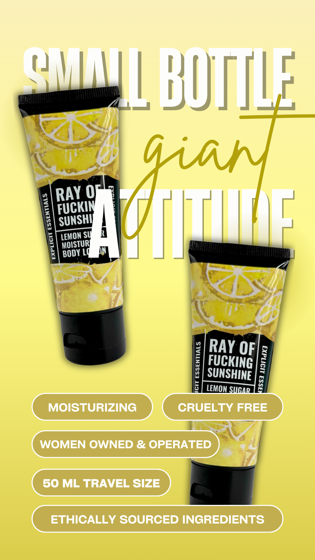 Ray of Fucking Sunshine - 2oz Mini Lotion