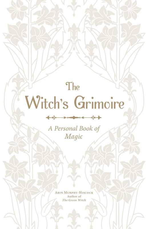 Grimoire by Arin Murphy-Hiscock