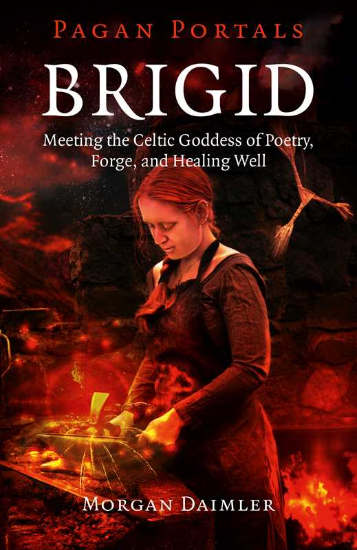 Pagan Portals - Brigid by Morgan Daimler