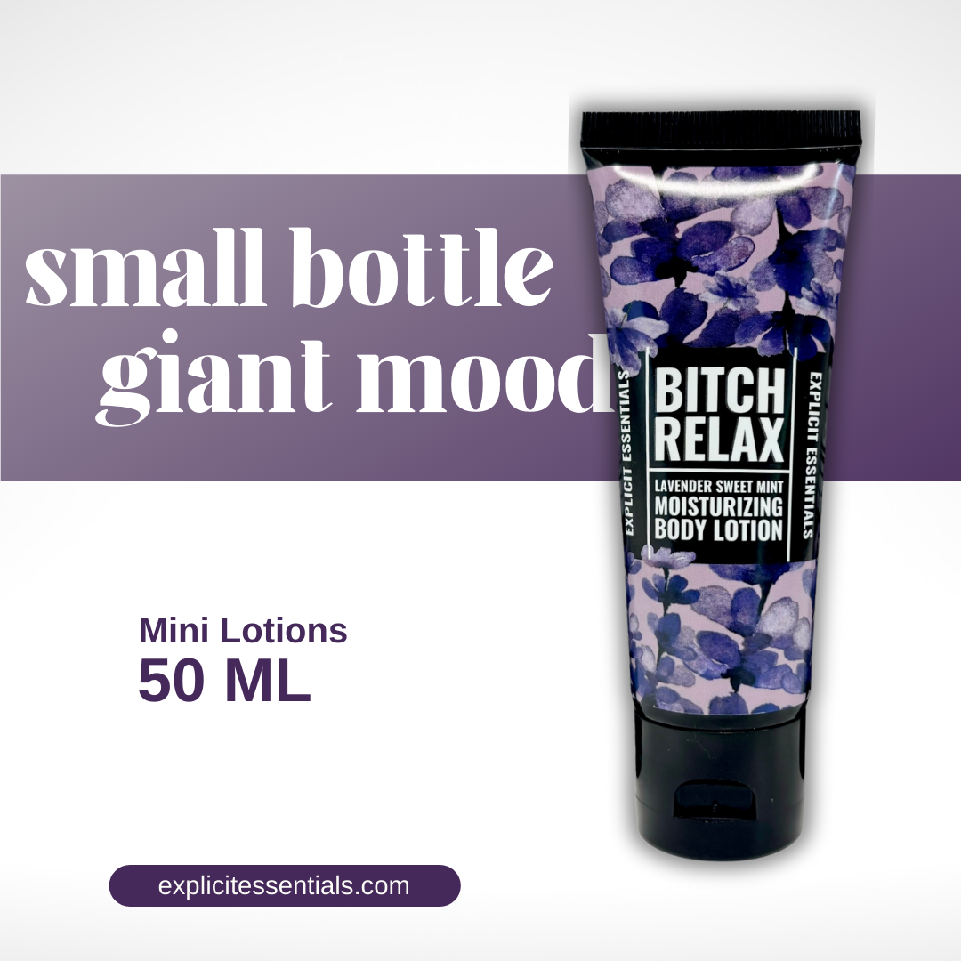 Bitch Relax - 2oz Mini Lotion