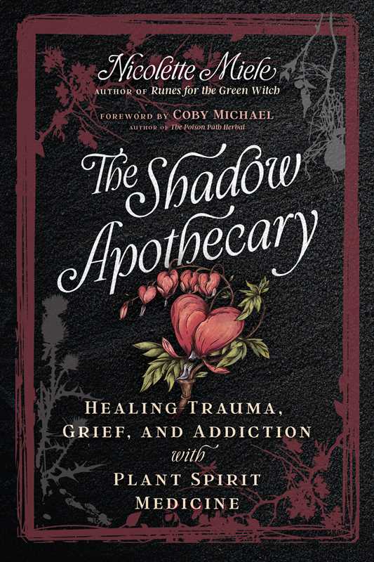 Shadow Apothecary by Nicolette Miele