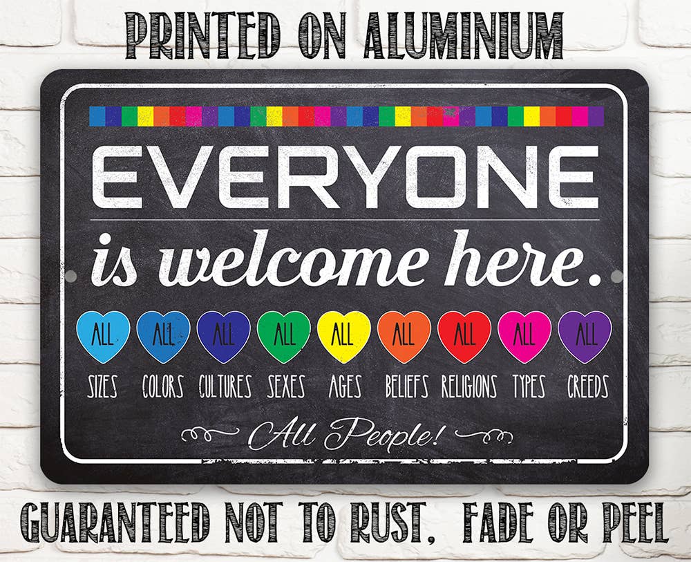 Welcome Everyone Rainbow - Metal Sign