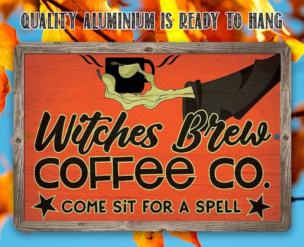 Witches Brew Coffee Co - Metal Sign