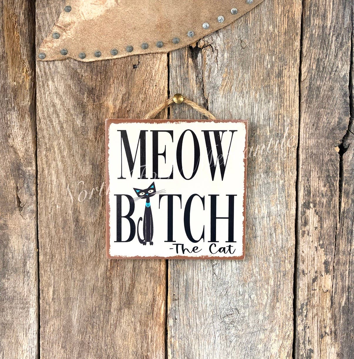 Meow Bitch, Funny Cat Sign, Cat Sign, Cat Decor, Cat lover