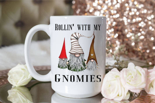 Coffee Mug-Rollin' With My Gnomies